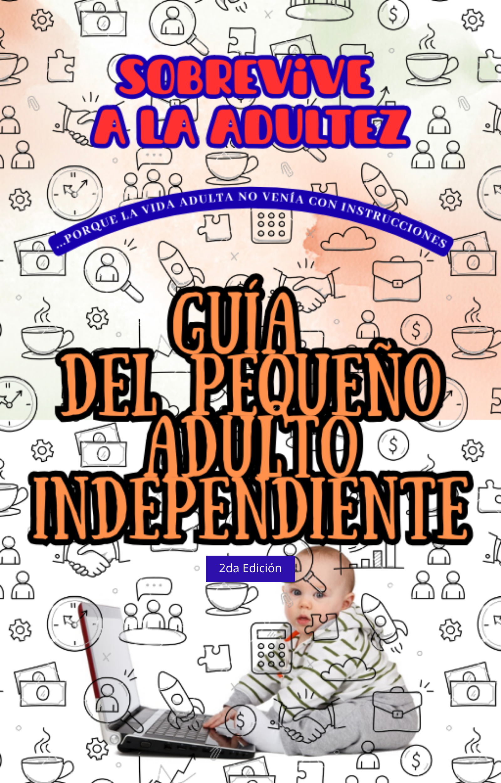 El pequeño adulto independiente